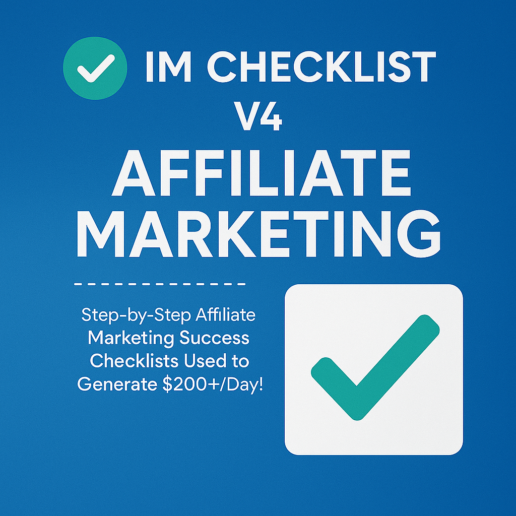 IM Checklist V4 – Affiliate Marketing