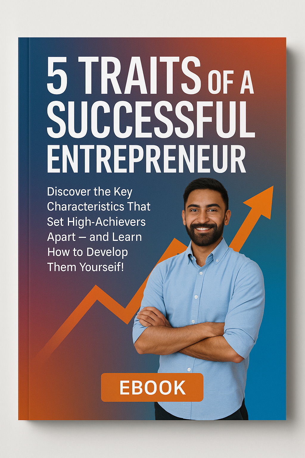 5 Traits of a Successful Entrepreneur