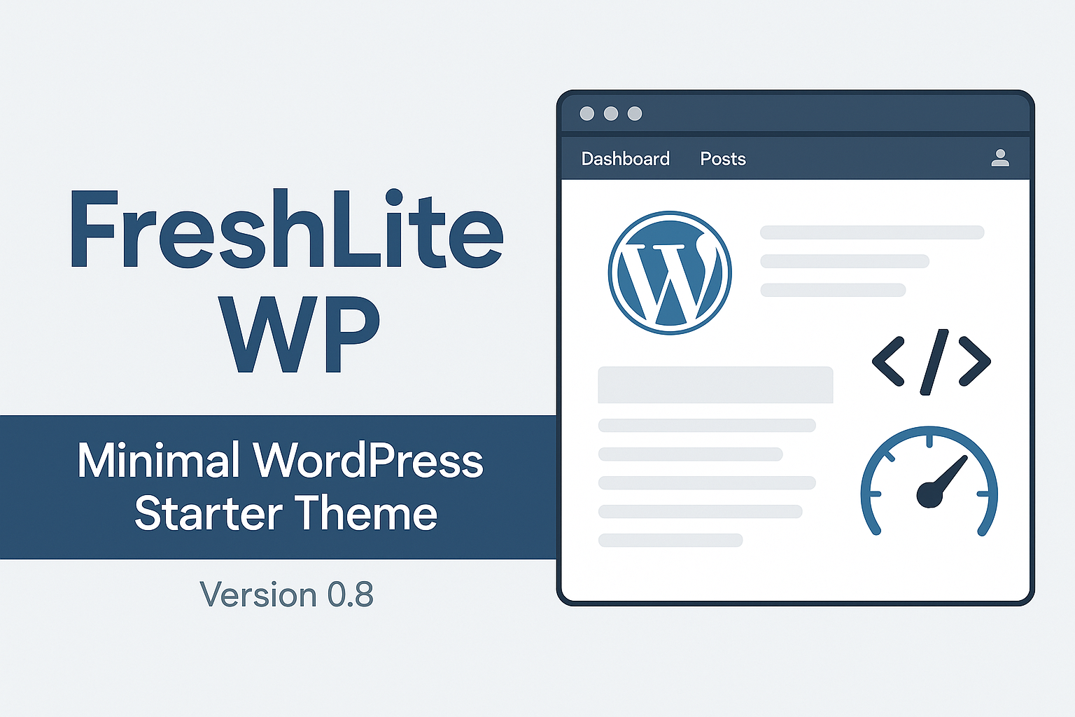 FreshLite WP: Minimal WordPress Starter Theme v0.8
