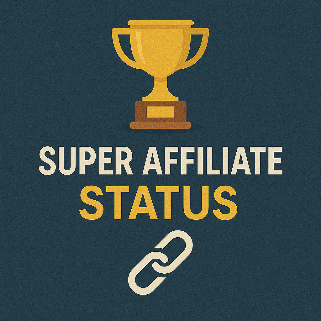Super Affiliate Status